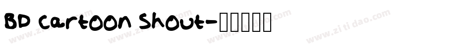 BD Cartoon Shout字体转换
